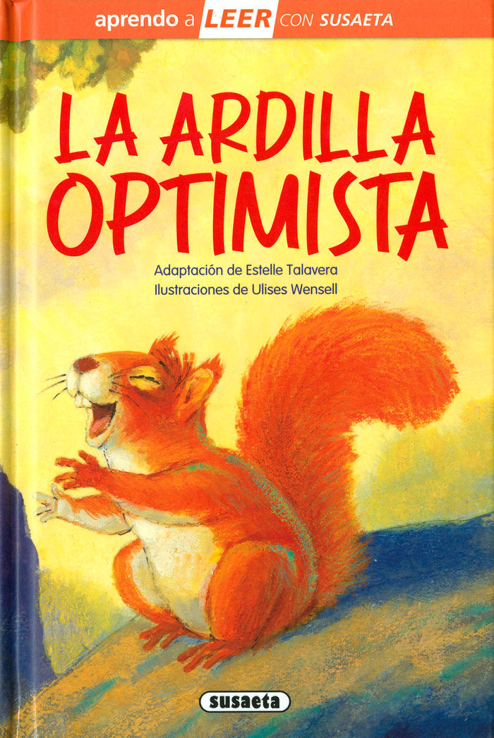 LA ARDILLA OPTIMISTA, de TALAVERA, ESTELLE (ADAPT.) | portada del libro