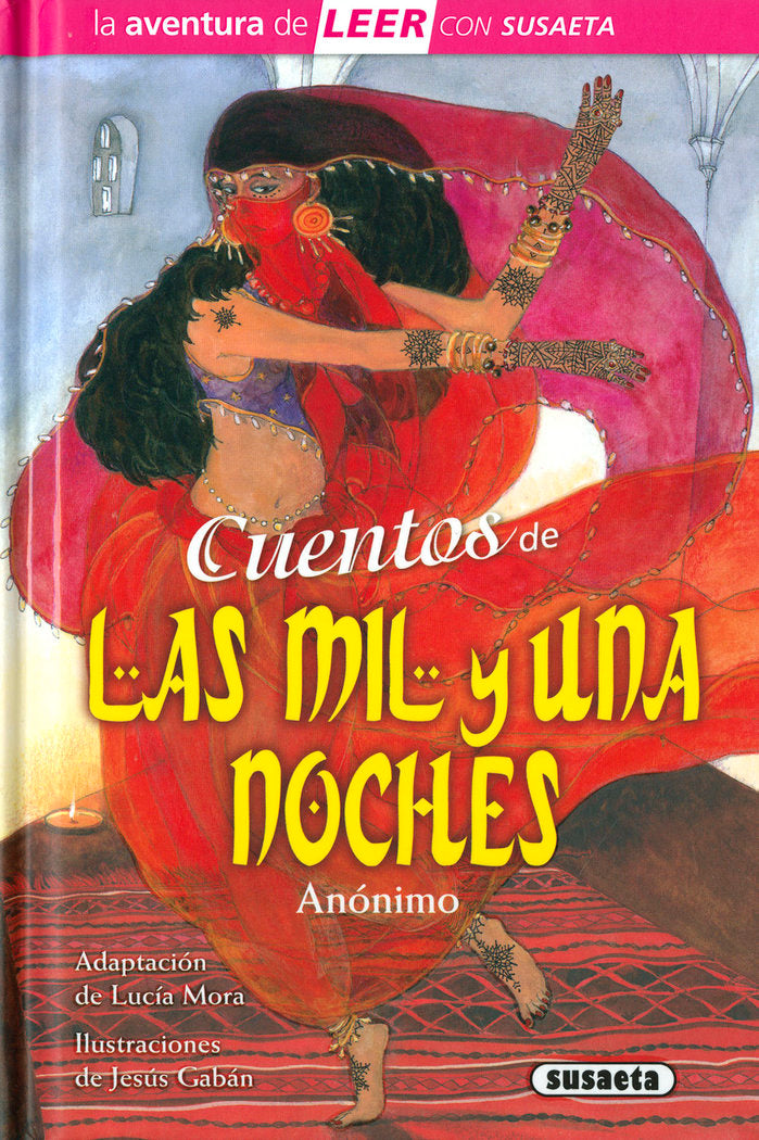 CUENTOS DE LAS MIL Y UNA NOCHES, de MORA, LUCIA (ADAPT.) | portada del libro