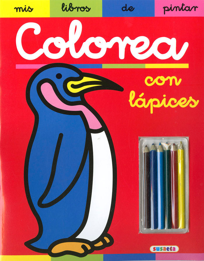 COLOREA CON LAPICES, de SUSAETA, EQUIPO | portada del libro