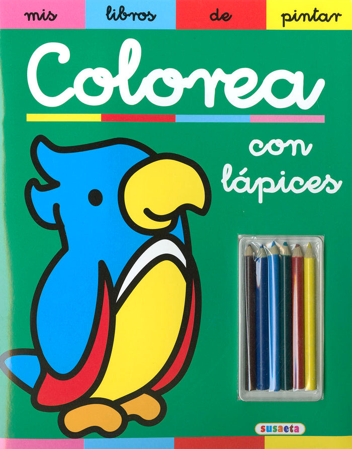 COLOREA CON LAPICES, de SUSAETA, EQUIPO | portada del libro