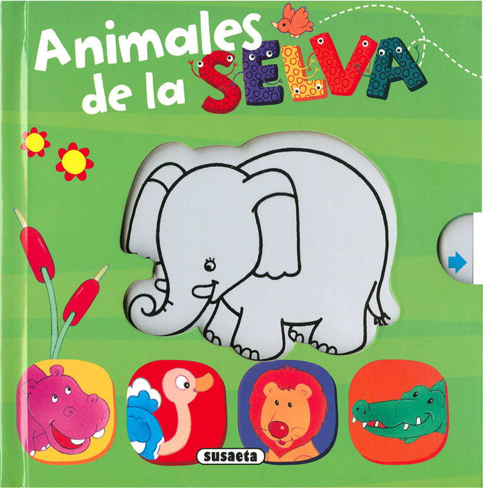 ANIMALES DE LA SELVA, de SUSAETA, EQUIPO | portada del libro