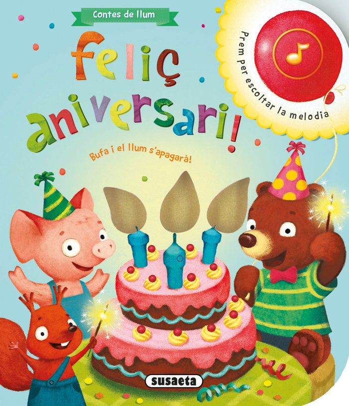 FELIÇ ANIVERSARI!, de SUSAETA, EQUIP | portada del libro