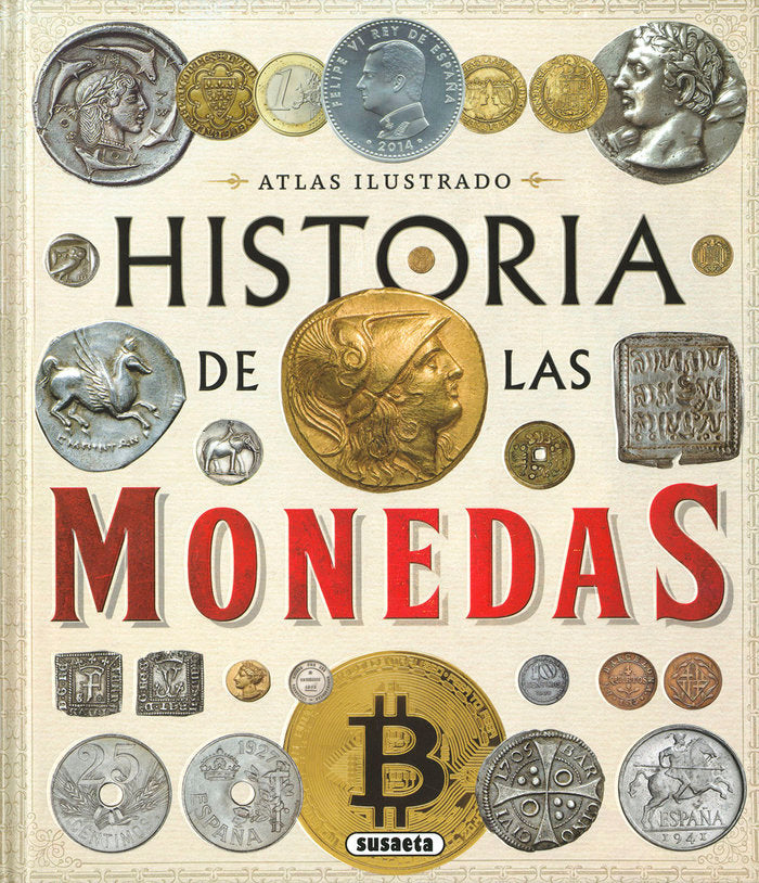 HISTORIA DE LAS MONEDAS. DESDE LA PREHISTORIA A LA ACTUALIDAD, de MONTORO, JORGE | portada del libro