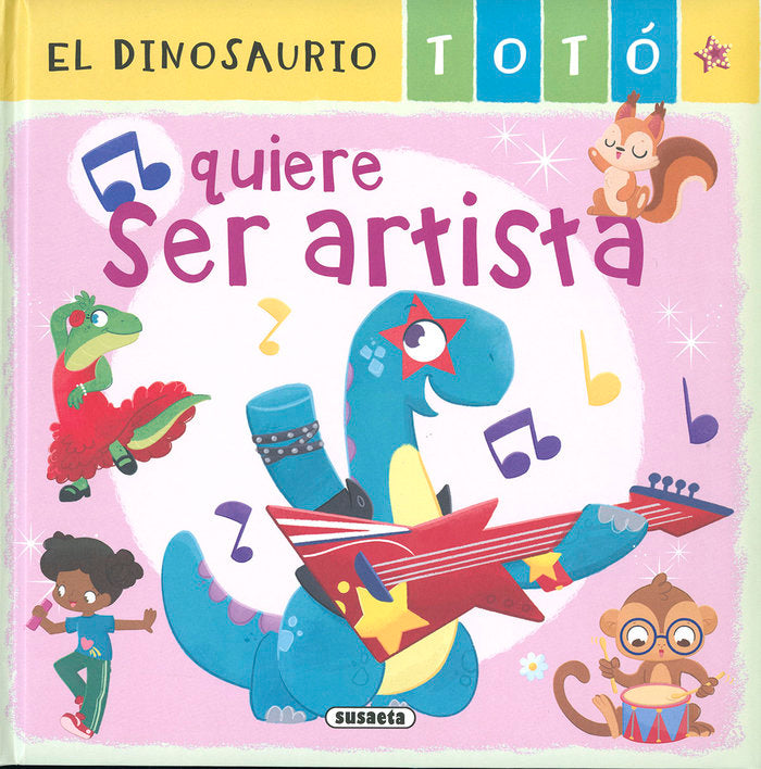 EL DINOSAURIO TOTO QUIERE SER ARTISTA, de FORERO, MARIA | portada del libro