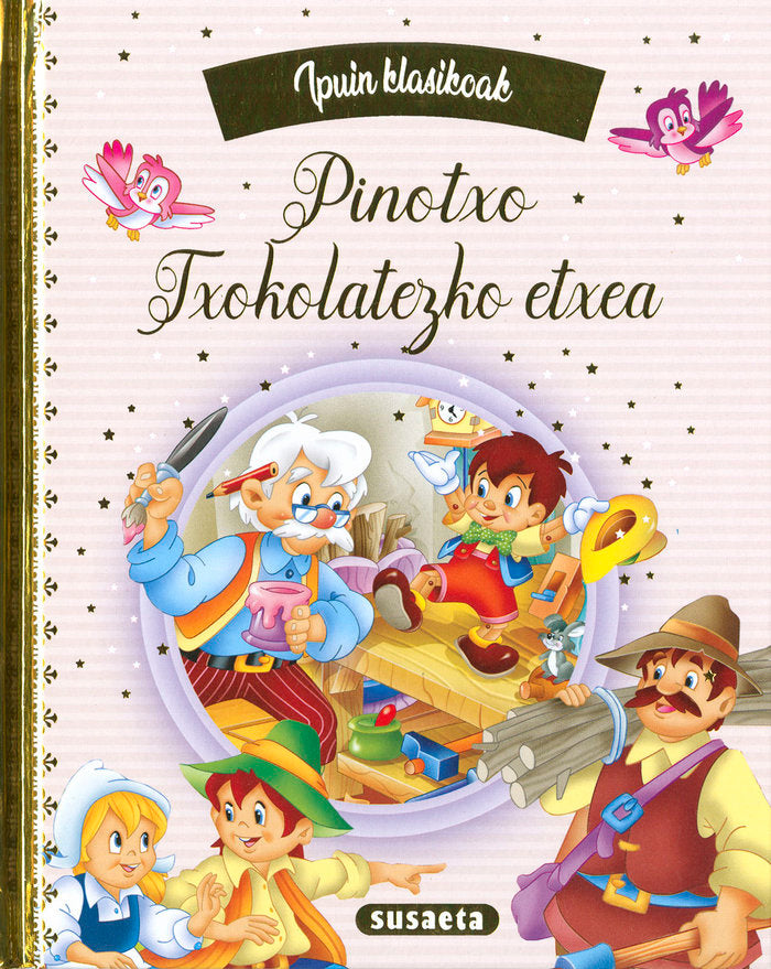 PINOTXO - TXOKOLATEZKO ETXEA, de EDICIONES, SUSAETA | portada del libro