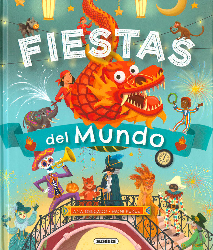 Fiestas del mundo, de DELGADO NARES, ANA | portada del libro