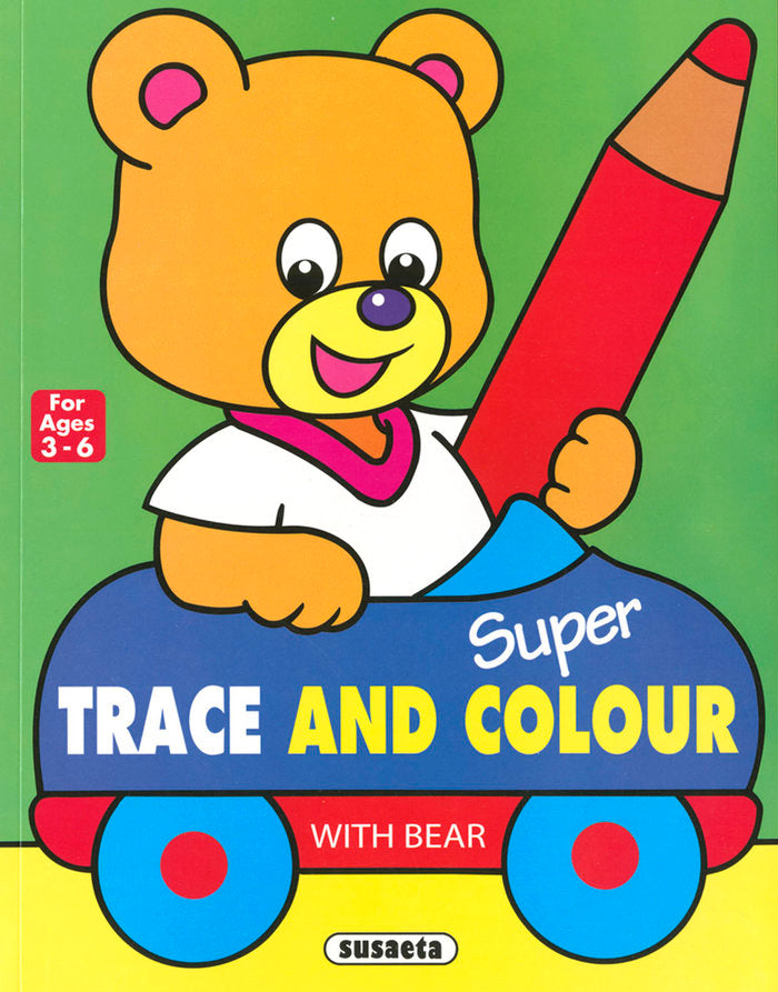 SUPER TRACE AND COLOUR WITH BEAR, de BUSQUETS, JORDI | portada del libro