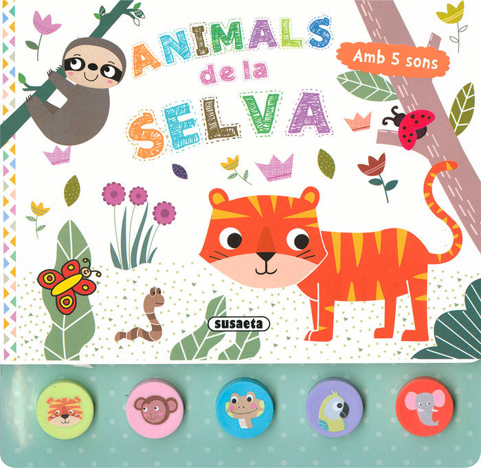 ANIMALS DE LA SELVA, de EDICIONES, SUSAETA | portada del libro