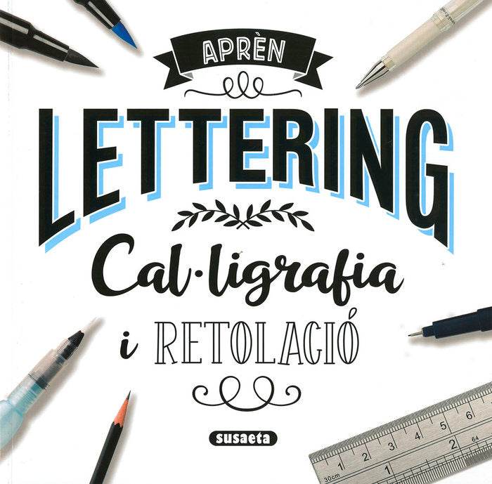 LETTERING CAL·LIGRAFIA I RETOLACIO, de SUSAETA | portada del libro