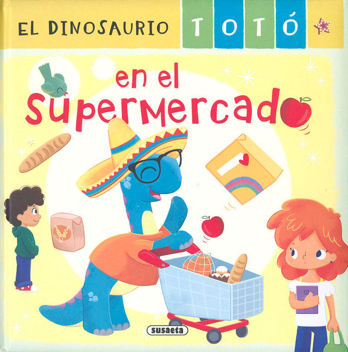 EL DINOSAURIO TOTO EN EL SUPERMERCADO, de FORERO, MARIA | portada del libro