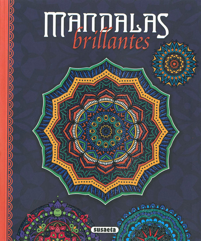 MANDALAS BRILLANTES, de SUSAETA, EDICIONES | portada del libro