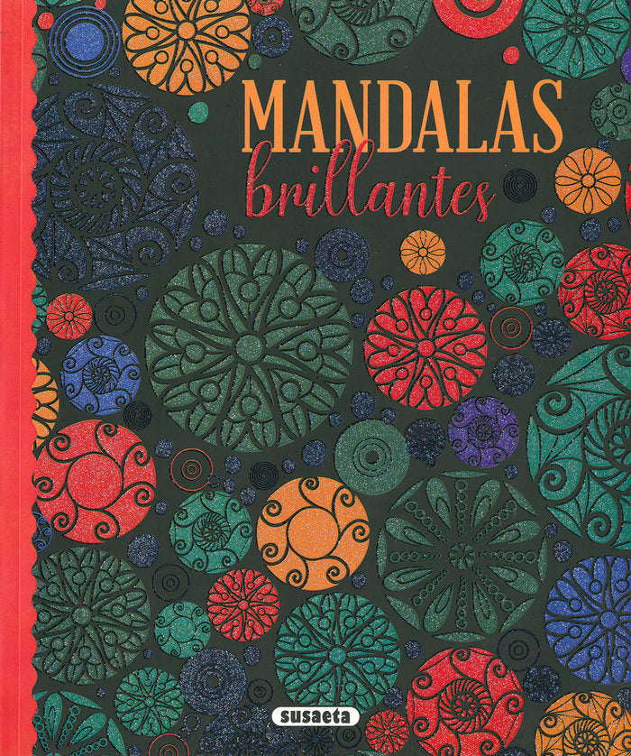 MANDALAS BRILLANTES, de SUSAETA, EDICIONES | portada del libro