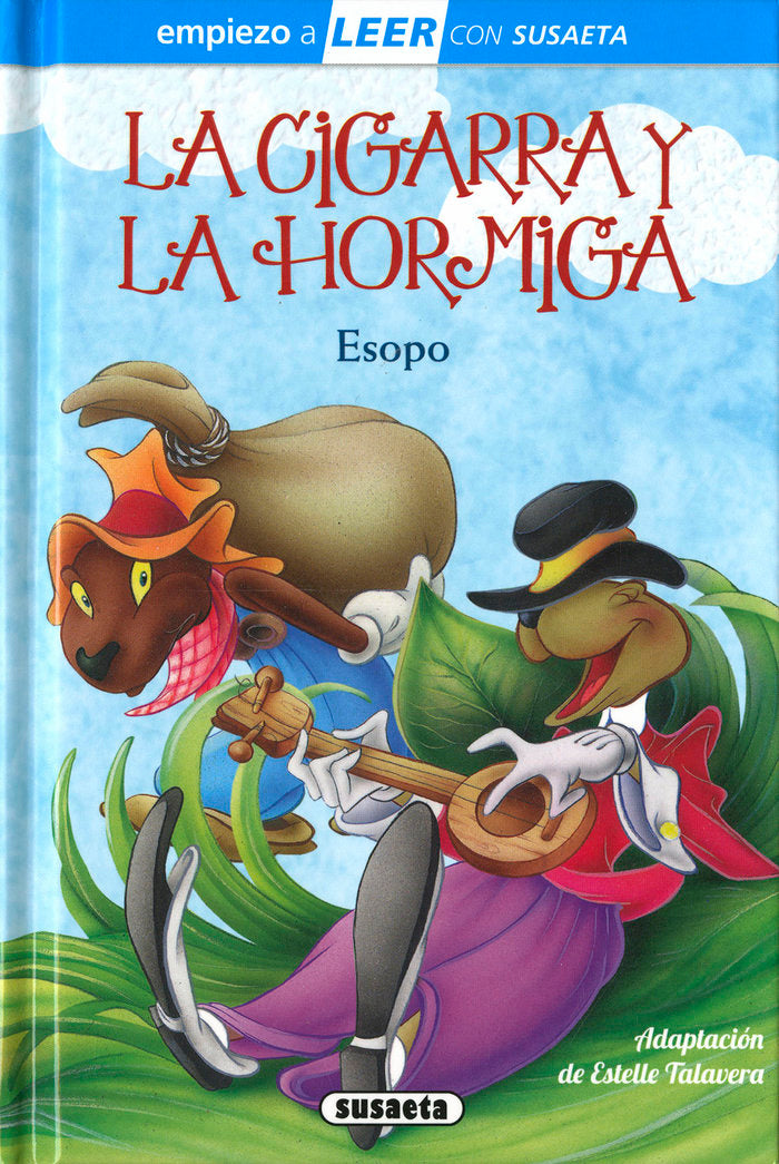 LA CIGARRA Y LA HORMIGA, de ADAPTACION DE ESTELLE TALAVERA | portada del libro