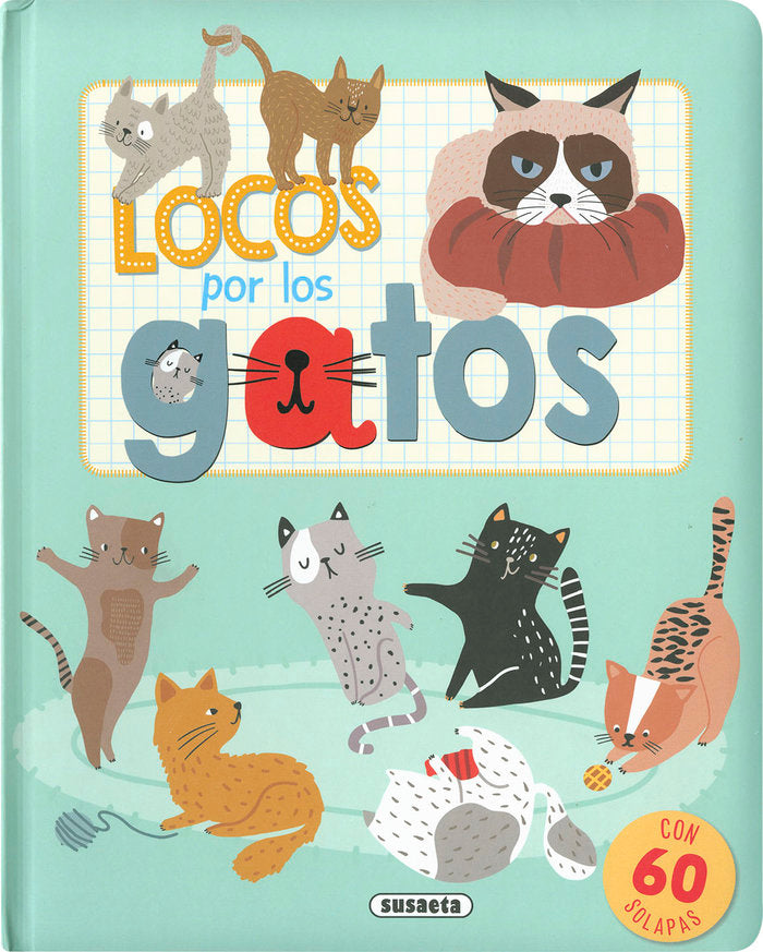 LOCOS POR LOS GATOS, de EDICIONES, SUSAETA | portada del libro