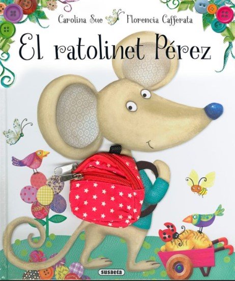 EL RATOLINET PEREZ, de SUE, CAROLINA | portada del libro