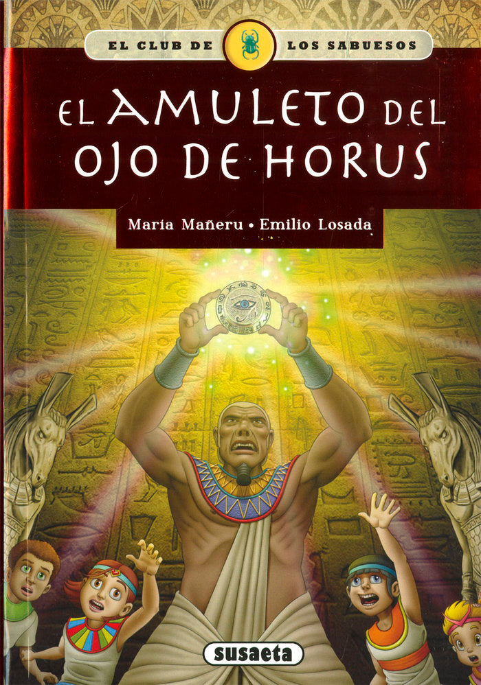 EL AMULETO DEL OJO DE HORUS, de MAÑERU CAMARA, MARIA | portada del libro