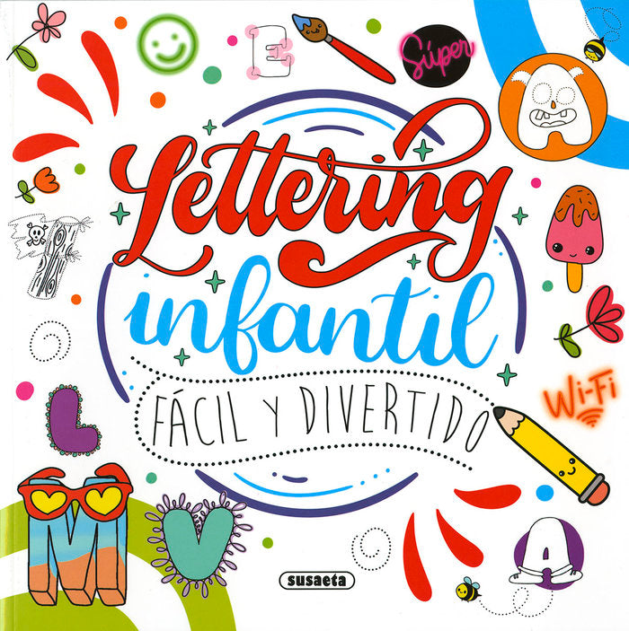 LETTERING INFANTIL FACIL Y DIVERTIDO, de FARBER, ERICA CAROLINA | portada del libro