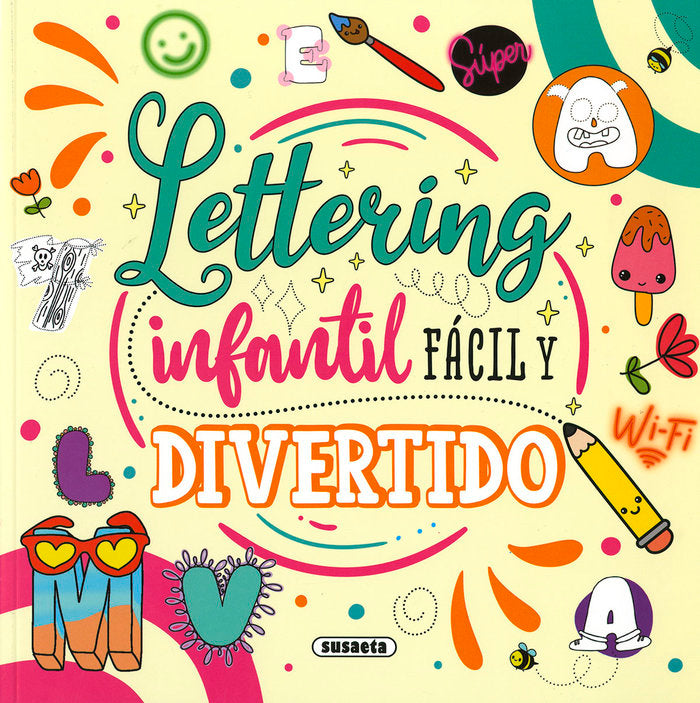 LETTERING INFANTIL FACIL Y DIVERTIDO, de FARBER, ERICA CAROLINA | portada del libro
