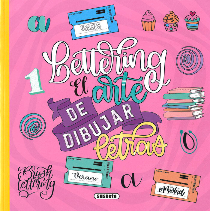 LETTERING EL ARTE DE DIBUJAR LETRAS, de FARBER, ERICA CAROLINA | portada del libro