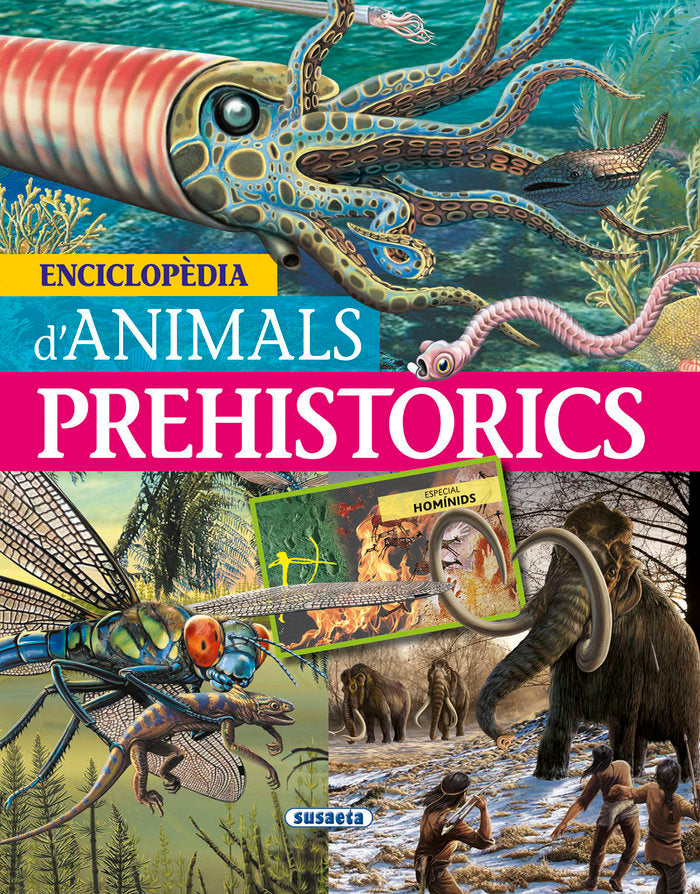 ENCICLOPEDIA D'ANIMALS PREHISTORICS, de RODRIGUEZ, CARMEN | portada del libro
