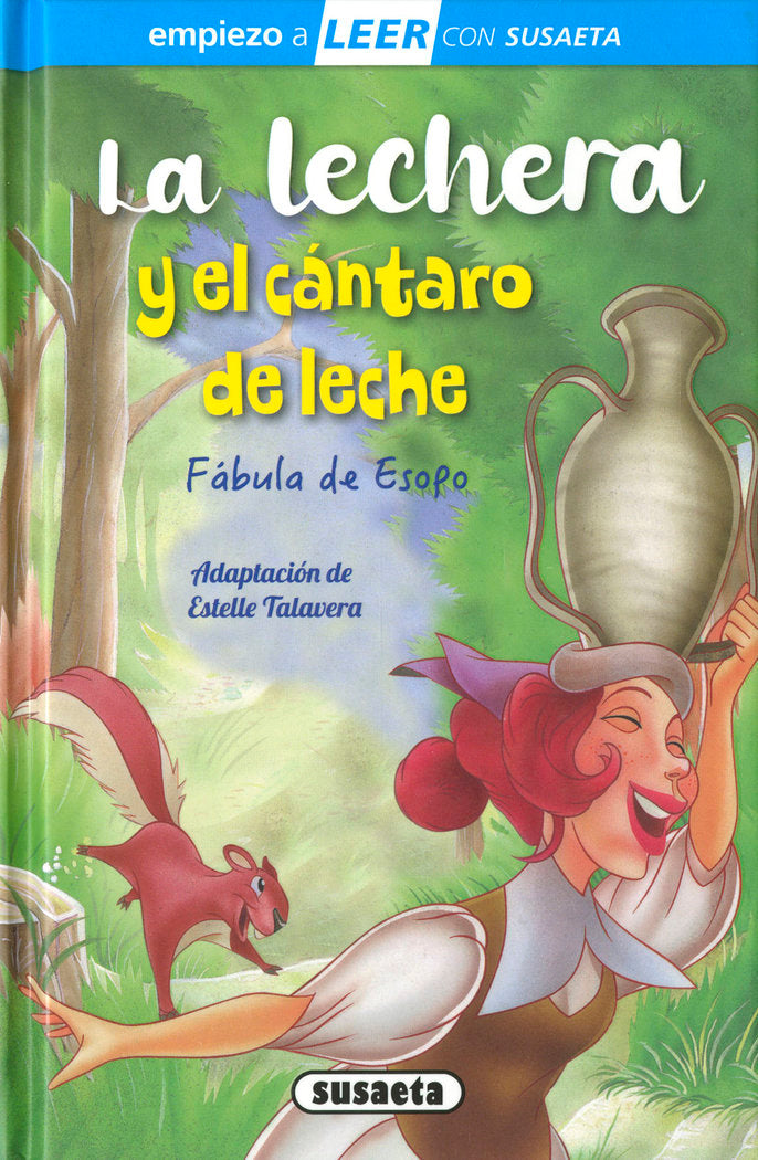 LA LECHERA Y EL CANTARO DE LECHE, de ADAPTACION DE ESTELLE TALAVERA | portada del libro