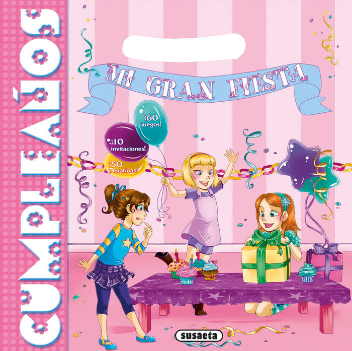 MI GRAN FIESTA DE CUMPLEAÑOS, de SUSAETA, EQUIPO | portada del libro