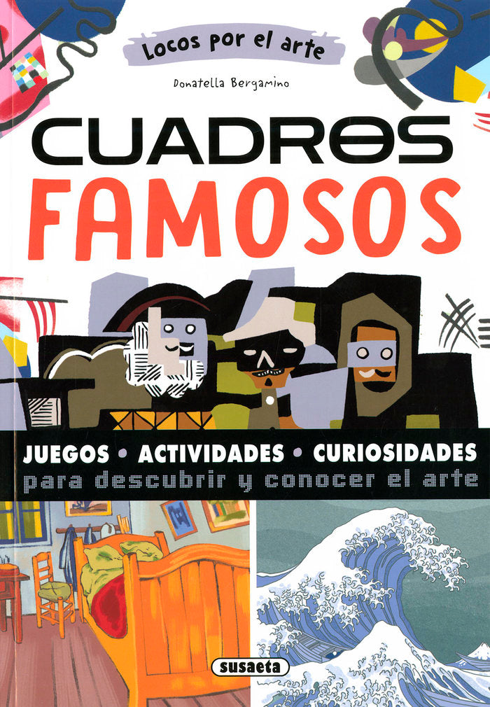Cuadros famosos, de BERGAMINO, DONATELLA | portada del libro