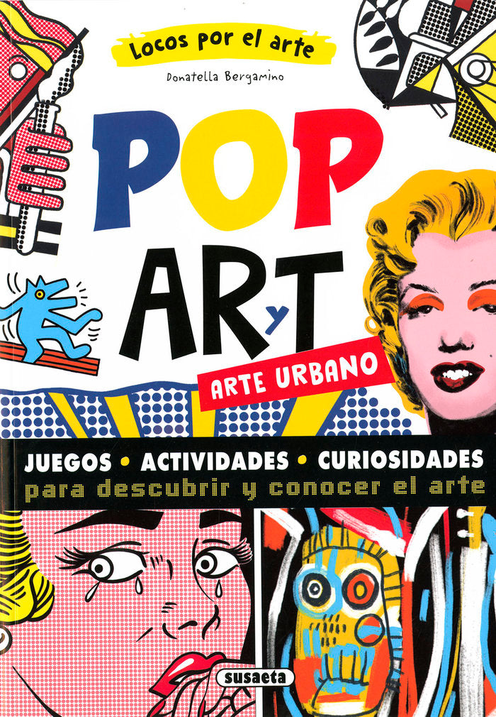 Pop Art y arte urbano, de BERGAMINO, DONATELLA | portada del libro
