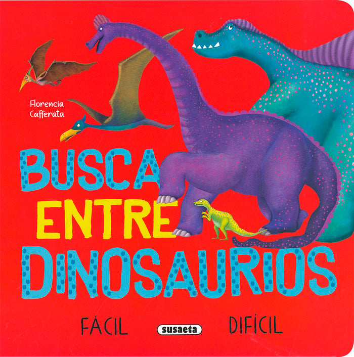 ENTRE DINOSAURIOS, de CAFFERATA, FLORENCIA | portada del libro