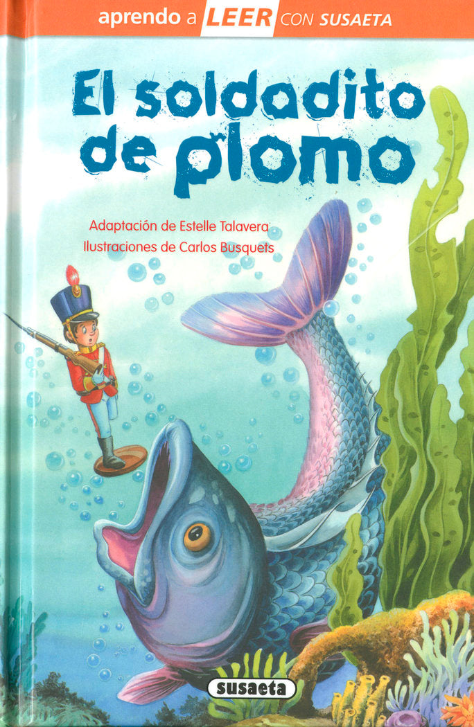 EL SOLDADITO DE PLOMO, de EDICIONES, SUSAETA | portada del libro