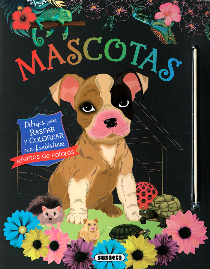 MASCOTAS. DIBUJOS PARA RASPAR Y COLOREAR, de EDICIONES, SUSAETA | portada del libro