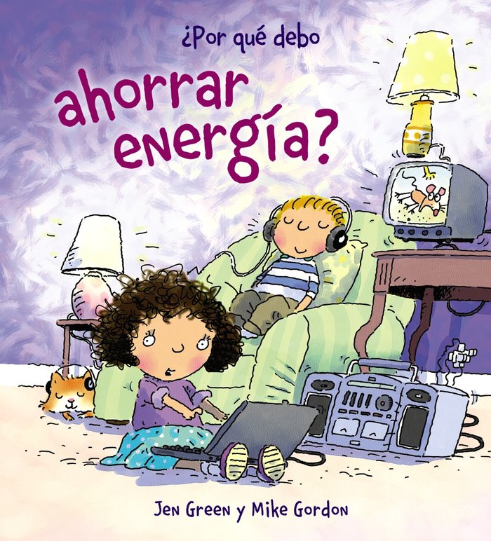 ¿Por qué debo ahorrar energía?, de Green, Jen | portada del libro