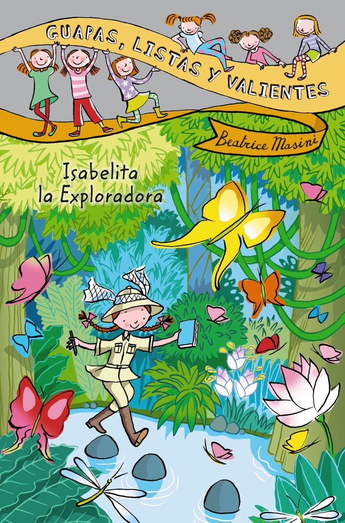 Guapas, listas y valientes. Isabelita la Exploradora, de Masini, Beatrice | portada del libro