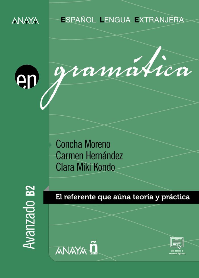 GRAMATICA NIVEL AVANZADO B2 ED 2023, de MORENO GARCIA, CONCHA | portada del libro