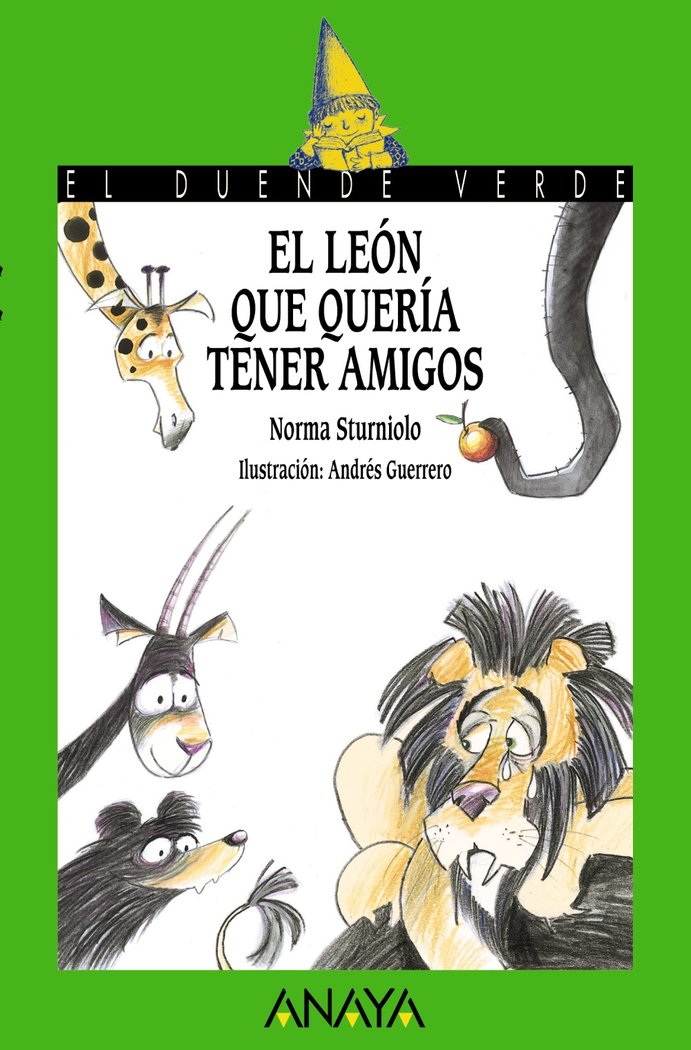 El león que quería tener amigos, de Sturniolo, Norma | portada del libro
