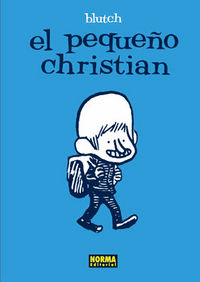 EL PEQUEÑO CHRISTIAN, de Blutch | portada del libro