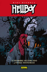 HELLBOY 13: EL HOMBRE RETORCIDO Y OTRAS HISTORIAS (Ed. Cartoné), de Mignola, Mike | portada del libro