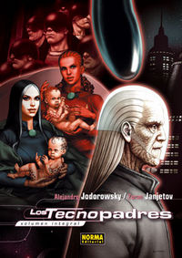 LOS TECNOPADRES (Edición Integral), de Jodorowsky | portada del libro