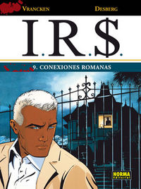I.R.S. 09. CONEXIONES ROMANAS, de Desberg | portada del libro
