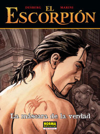 EL ESCORPIÓN 09. LA MÁSCARA DE LA VERDAD, de Desberg | portada del libro