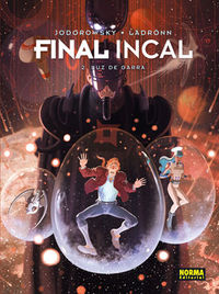 FINAL INCAL 2. LUZ DE GARRA, de Jodorowsky | portada del libro