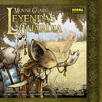 Mouse Guard Leyendas de la guardia 1, de Petersen#Naifeh#Moore#Ha#Davis | portada del libro