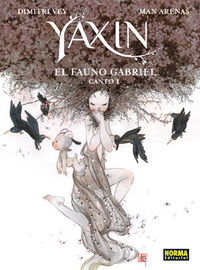 YAXIN - EL FAUNO DE GABRIEL CANTO I, de Vey | portada del libro