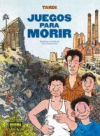 JUEGOS PARA MORIR, de Jacques Tardi | portada del libro