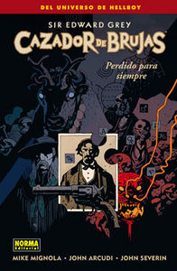 CAZADOR DE BRUJAS 2. PERDIDO PARA SIEMPRE, de Mignola,Mike | portada del libro