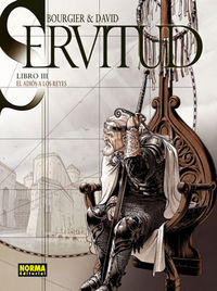 SERVITUD 3. AL ADIOS A LOS REYES, de Bourgier#David | portada del libro