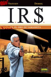 IRS 13 - EL ORO DE YAMASHITA, de Vrancken | portada del libro