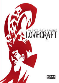 LOVECRAFT: LA ANTOLOGÍA GRÁFICA, de Varios autores | portada del libro
