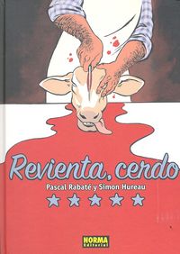 Revienta, cerdo, de RABATE | portada del libro
