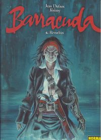 Barracuda 4, de Jean Dufaux#Jérémy Petiqueux | portada del libro